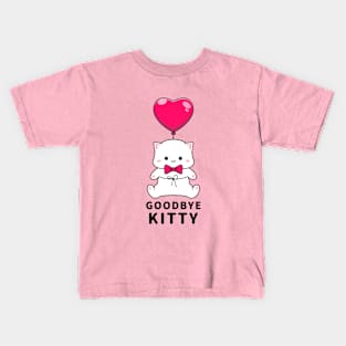 "Goodbye Kitty" Funny Cat Heart Kids T-Shirt